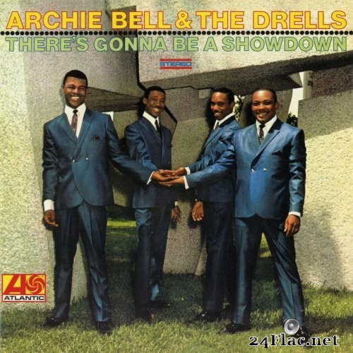 Archie Bell & The Drells - There&#039;s Gonna Be A Showdown (1969/2012) Hi-Res