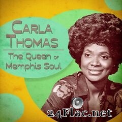 Carla Thomas - The Queen of Memphis Soul (Remastered) (2020) FLAC