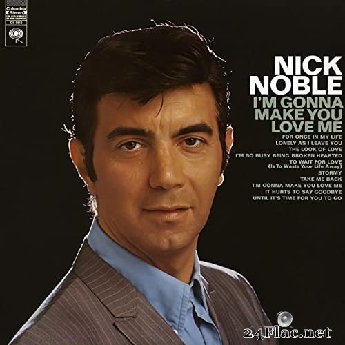 Nick Noble - I&#039;m Gonna Make You Love Me (1969) Hi-Res