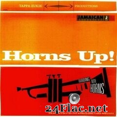 Tappa Zukie - Horns Up! Dubbing With Horns (2021) FLAC
