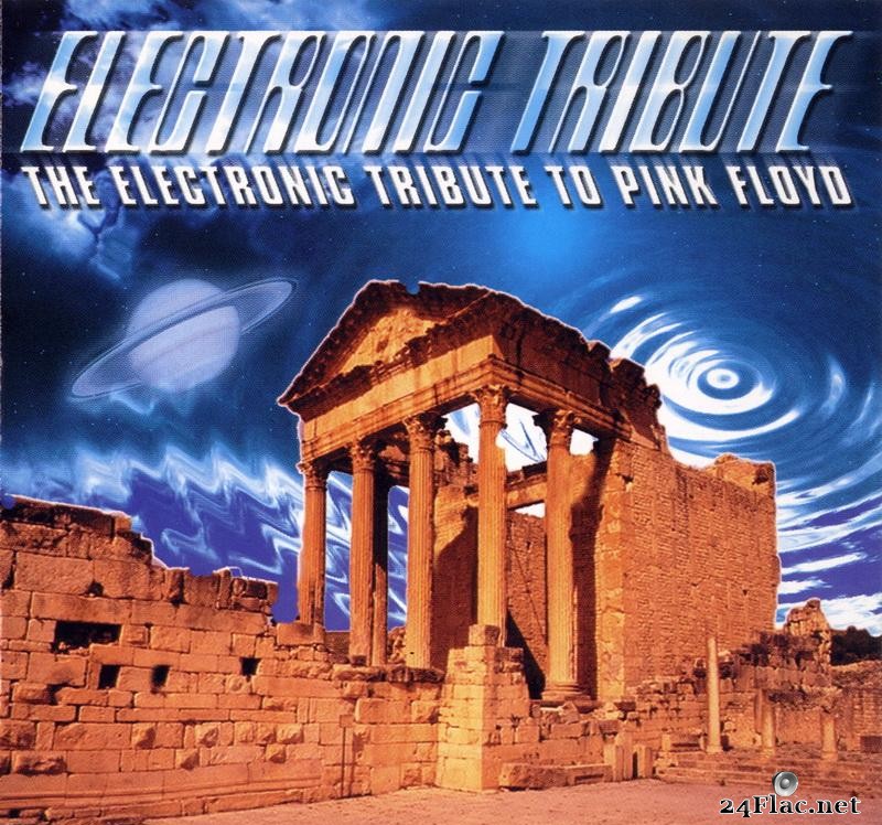 VA - The Electronic Tribute To Pink Floyd Vol.1 (2000) [FLAC (image + .cue)]