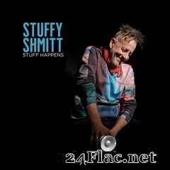 Stuffy Shmitt - Stuff Happens (2020) FLAC
