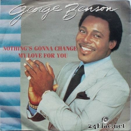 George Benson - Nothing's Gonna Change (1985) FLAC