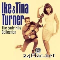 Ike & Tina Turner - The Early Hits Collection (2020) FLAC