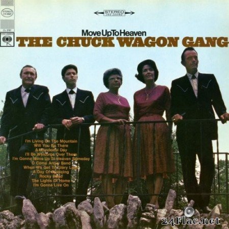 The Chuck Wagon Gang - Move Up To Heaven (1967/2017) Hi-Res