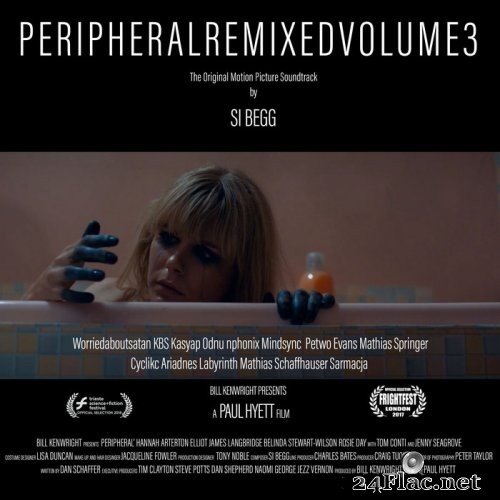 Si Begg - Peripheral Original Motion Picture Soundtrack Remixed Volume 3 (2021) Hi-Res