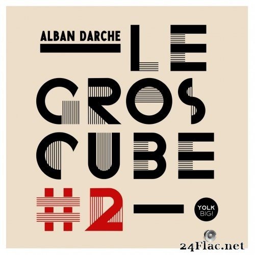 Alban Darche - Le gros cube #2 (2021) Hi-Res