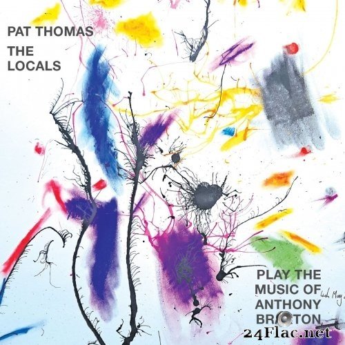 Pat Thomas & The Locals - Play the Music of Anthony Braxton (2021) Hi-Res