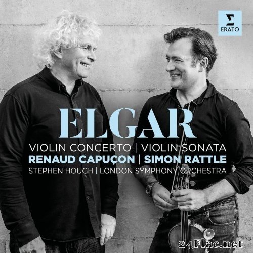 Renaud Capuçon, Simon Rattle - Elgar: Violin Concerto & Violin Sonata (2021) Hi-Res