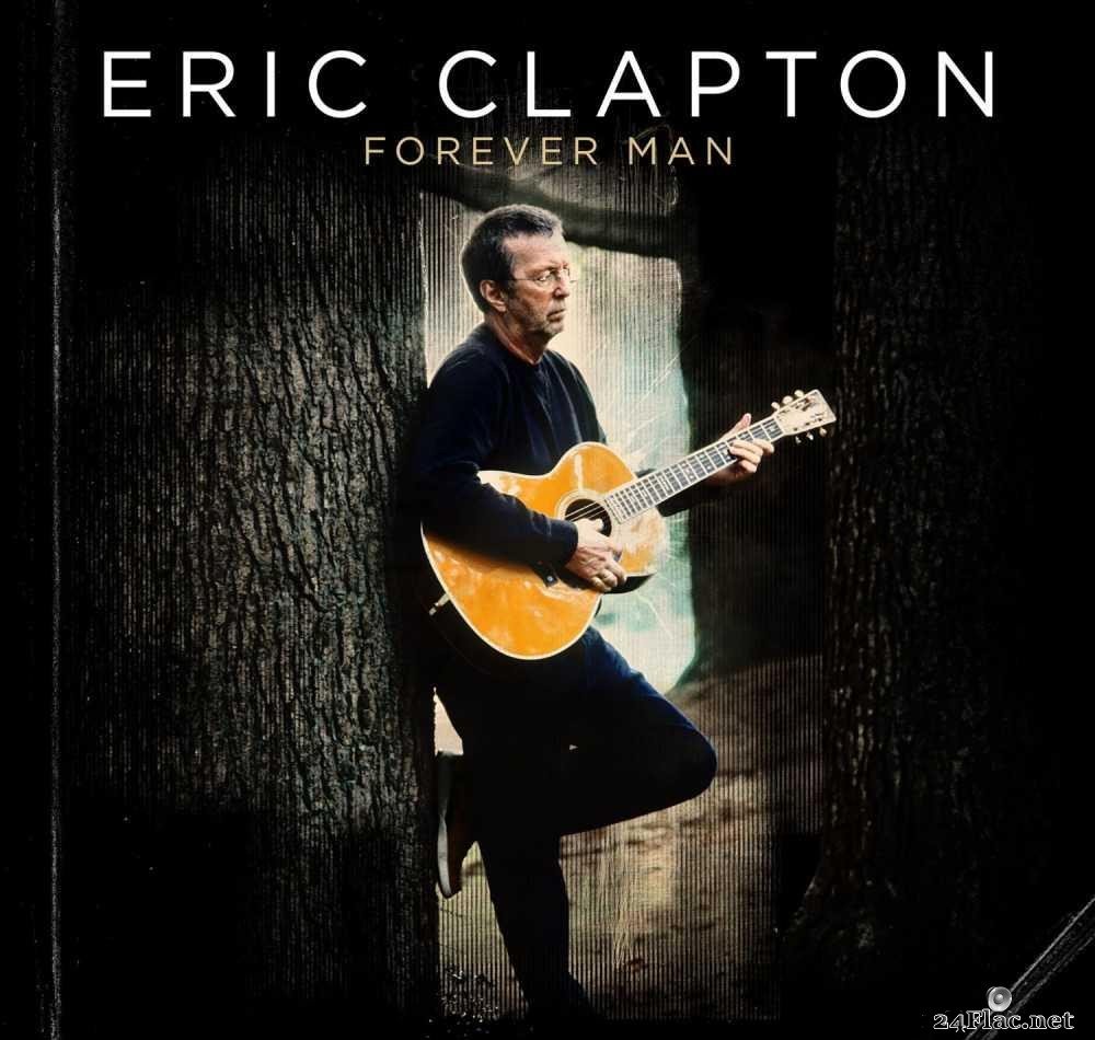 Eric Clapton - Forever Man (Deluxe Edition) (2015) [FLAC (tracks + .cue)]