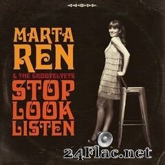 Marta Ren - Stop Look Listen (Deluxe Edition) (2021) FLAC