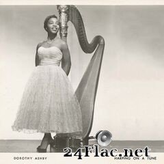Dorothy Ashby - Harping on a Tune (2021) FLAC