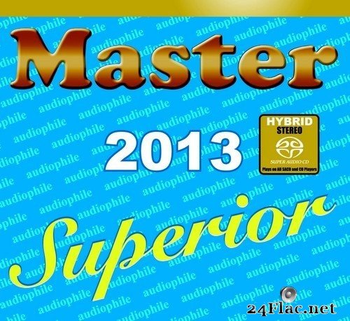 VA - Master Superior Audiophile 2013 (2013) SACD + Hi-Res
