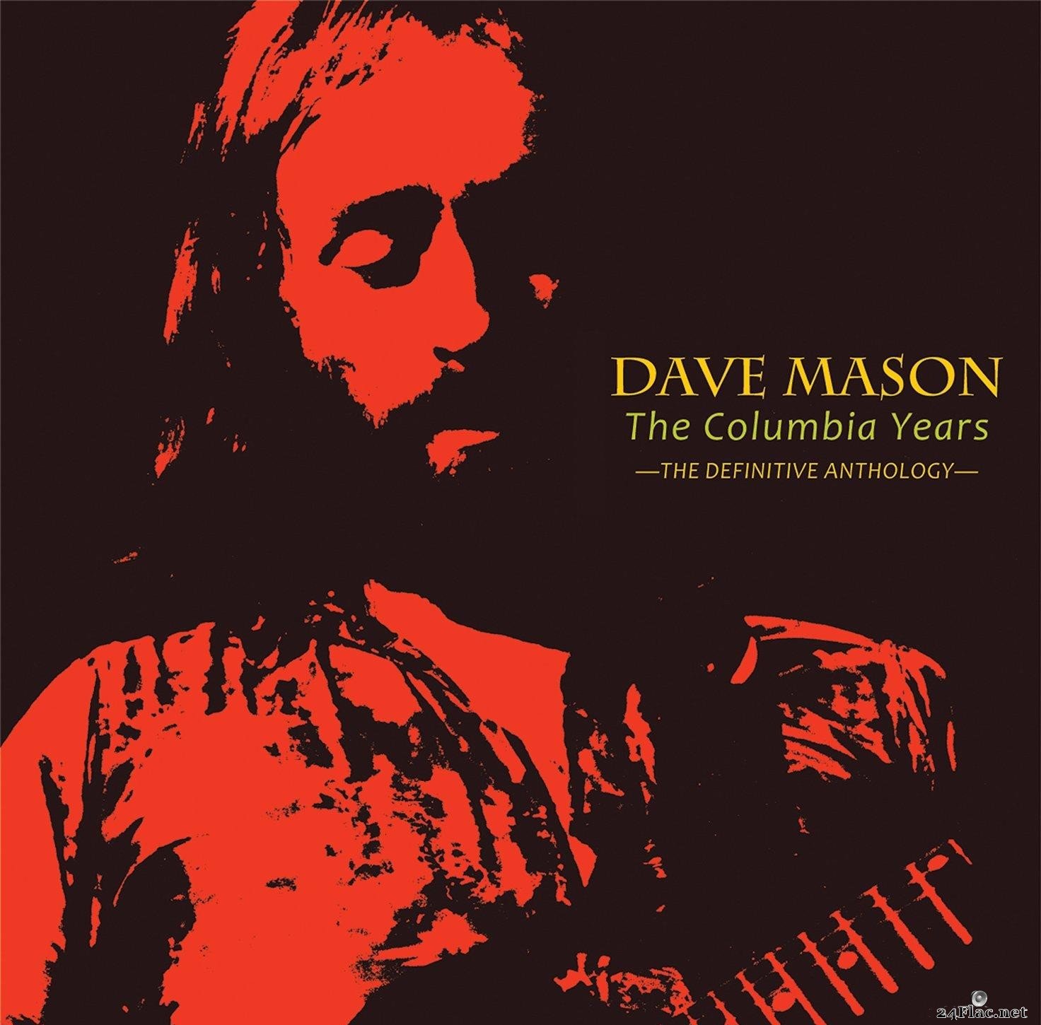 Dave Mason - The Columbia Years - The Definitive Anthology (2014) [FLAC (tracks + .cue)]