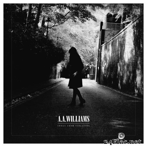 A.A. Williams - Songs From Isolation (2021) Hi-Res