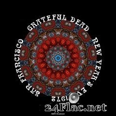 Grateful Dead - NYE In San Francisco (Live 1972) (2021) FLAC