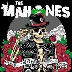 The Mahones - 30 Years and This Is All We’ve Got To Show For It (Best of 1990-2020) (2020) FLAC