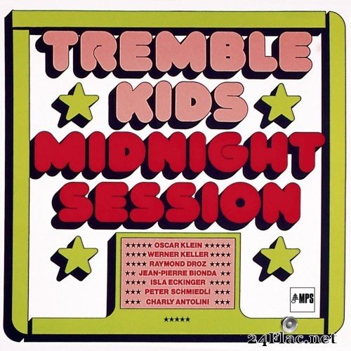 Tremble Kids - Midnight Session (Remastered) (1973/2017) Hi-Res