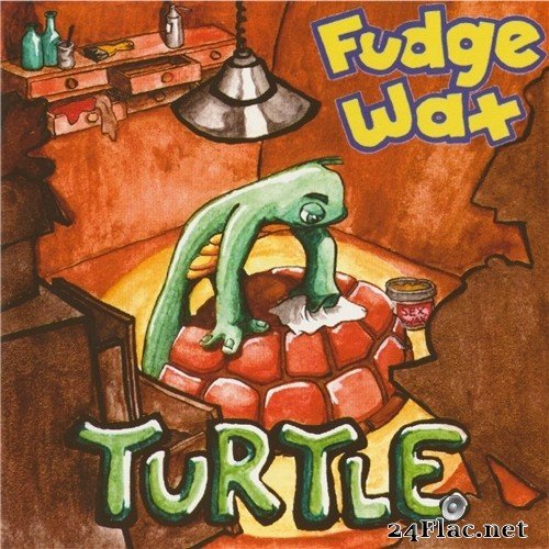 Fudge Wax - Turtle (Remastered) (2021) Hi-Res