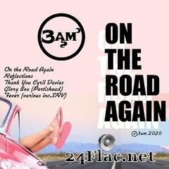 3AM - On the Road Again EP (2021) FLAC