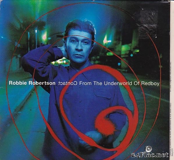 Robbie Robertson - Contact From The Underworld Of Redboy (1998) [FLAC (tracks + .cue)]