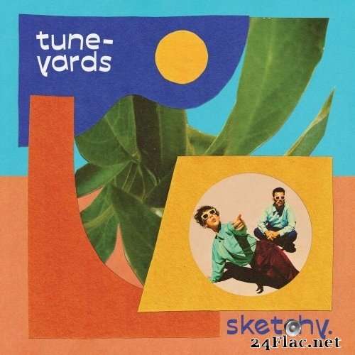 tUnE-yArDs - sketchy. (2021) Hi-Res