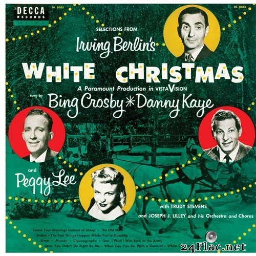 Bing Crosby, Danny Kaye, Peggy Lee - Selections From Irving Berlin's White Christmas (Mono Remastered) (1954/2021) Hi-Res
