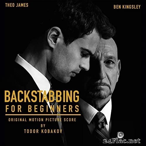 Todor Kobakov - Backstabbing For Beginners (Original Motion Picture Score) (2021) Hi-Res