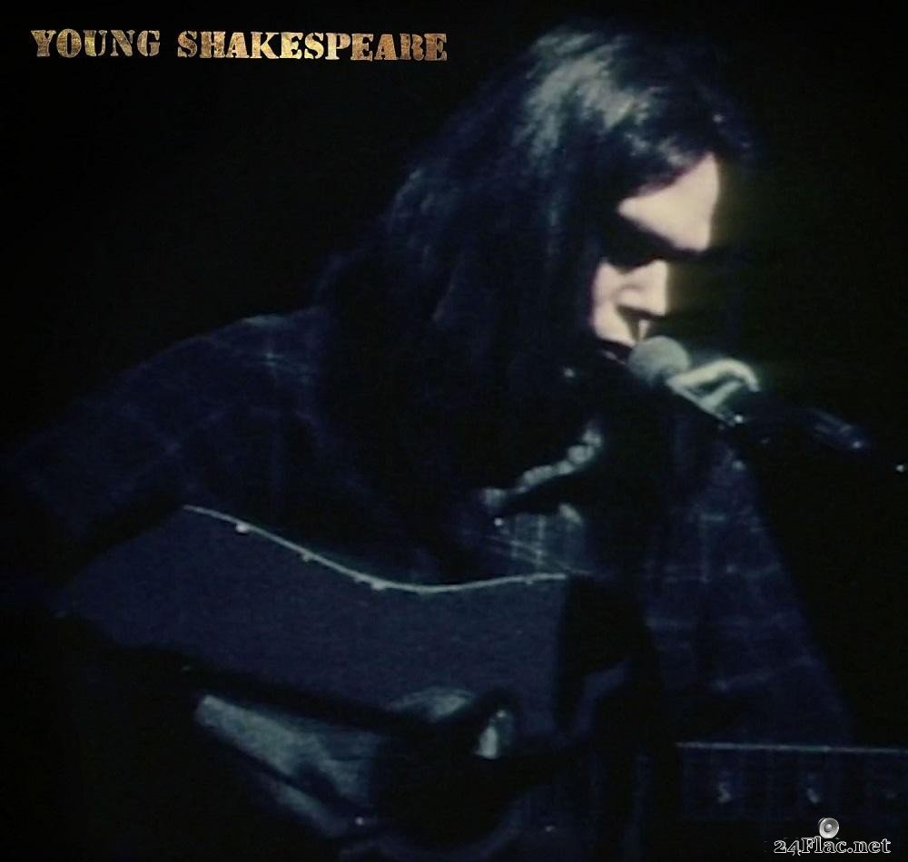 Neil Young - Young Shakespeare (2021)  [FLAC (tracks + .cue)]