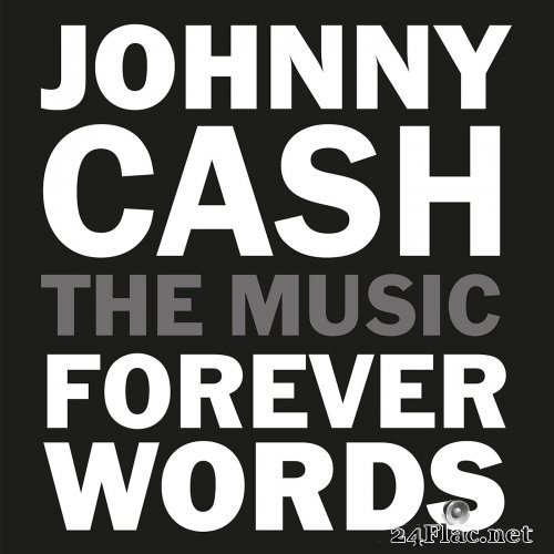 Johnny Cash - Johnny Cash: Forever Words Expanded (Deluxe) (2020/2021) Hi-Res