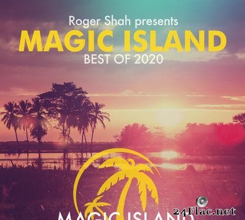 Roger Shah - Roger Shah presents Magic Island Best Of 2020 (2020) [FLAC (tracks)]