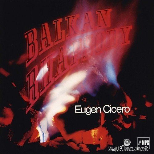 Eugen Cicero - Balkan Rhapsodie (Remastered) (1970/2017) Hi-Res