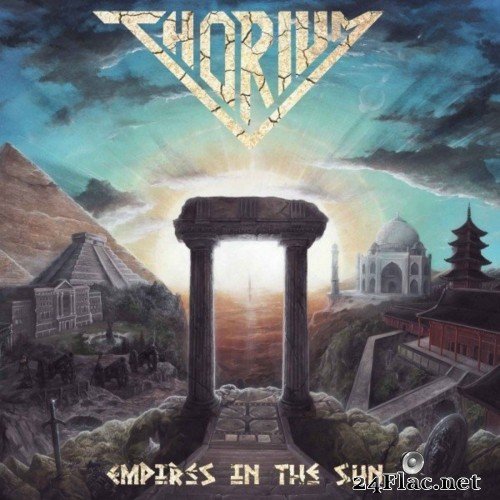 Thorium - Empires in the Sun (2021) Hi-Res