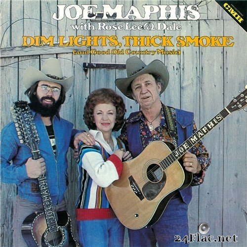 Joe Maphis - Dim Lights, Thick Smoke (and Good Old Country Music) (1978/2018) Hi-Res