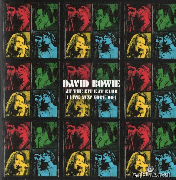 David Bowie - At The Kit Kat Klub (Live New York 99) (2021) FLAC