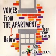 The Eddie Thomas Singers - Voices From The Apartment Below (2021) FLAC