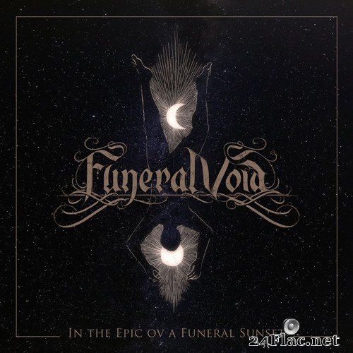 Funeral Void - In The Epic Ov A Funeral Sunset (2021) Hi-Res