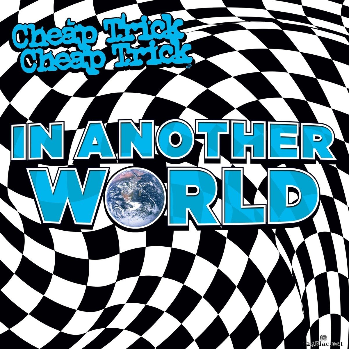 Cheap Trick - In Another World (2021) FLAC