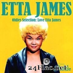 Etta James - Oldies Selection: Love Etta James (2021) FLAC