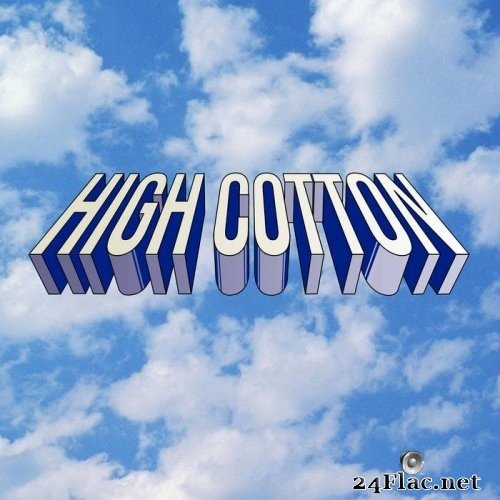 High Cotton - High Cotton (1975) Hi-Res