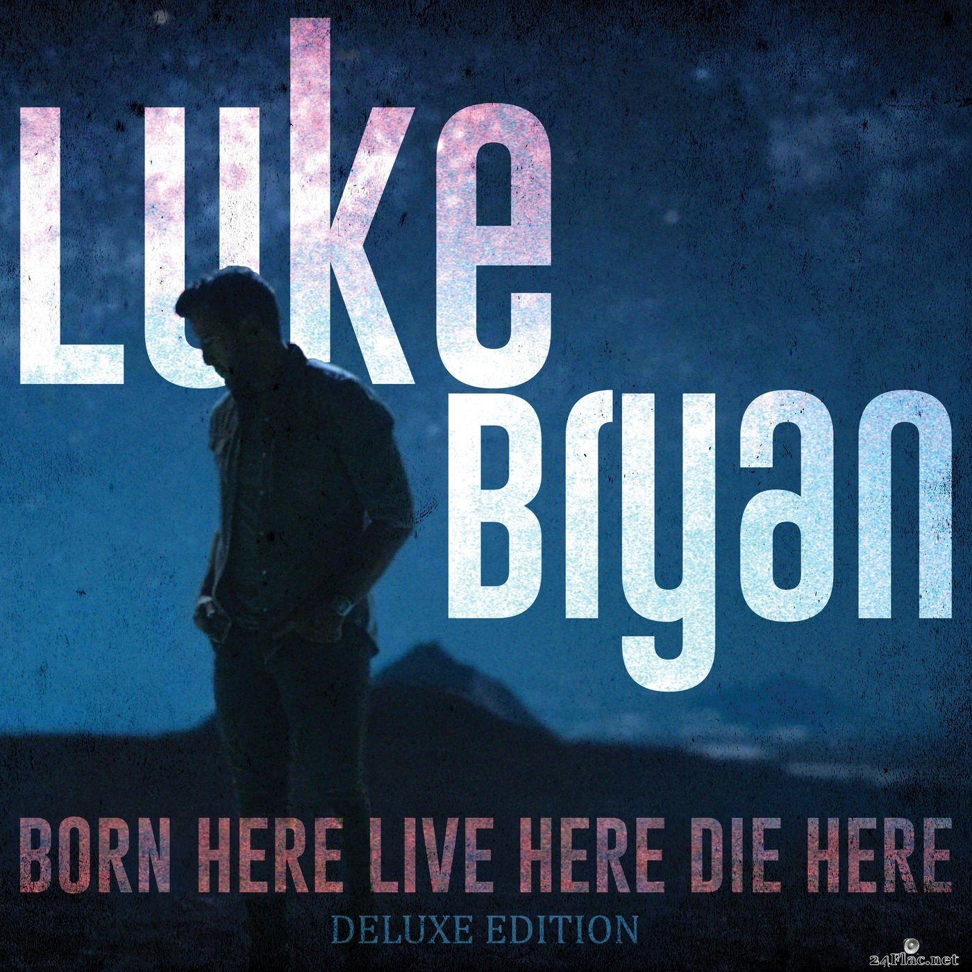 Luke Bryan - Born Here Live Here Die Here (Deluxe Edition) (2021) Hi-Res