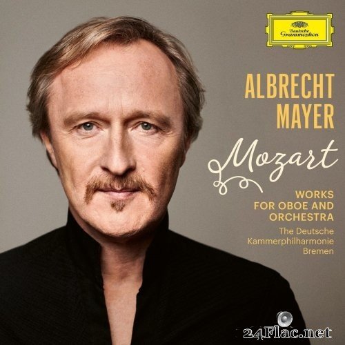 Albrecht Mayer - Mozart: Works for Oboe and Orchestra (2021) Hi-Res