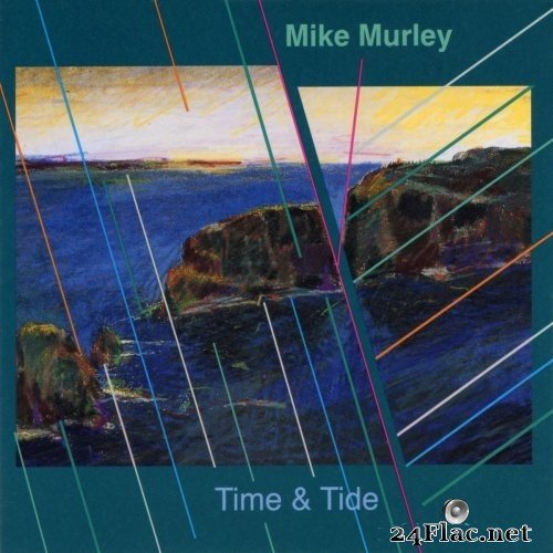 Mike Murley - Time & Tide (Re-Mastered) (2021) Hi-Res
