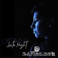 Lyonne - Late Night (2020) FLAC