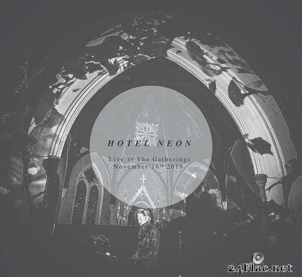 Hotel Neon - Live at The Gatherings (2019) [FLAC (tracks)]