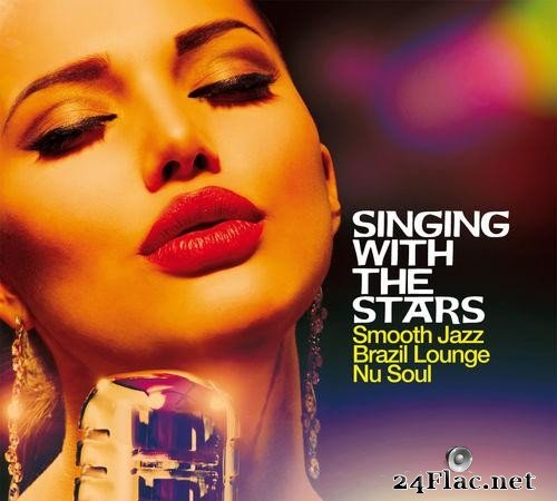 VA - Singing With The Stars (Smooth Jazz, Brazil Lounge, Nu Soul) (2020) [FLAC (tracks)]