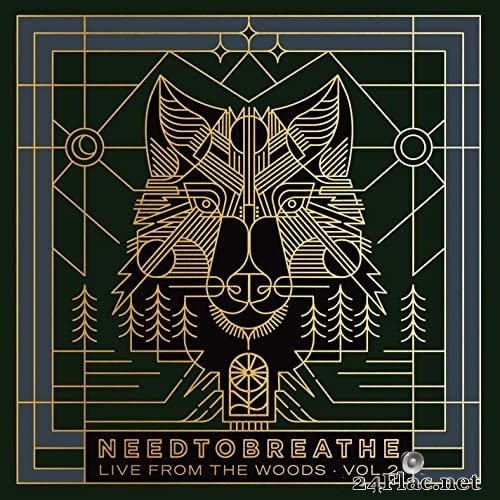 NEEDTOBREATHE - Live From the Woods Vol. 2 (2021) Hi-Res