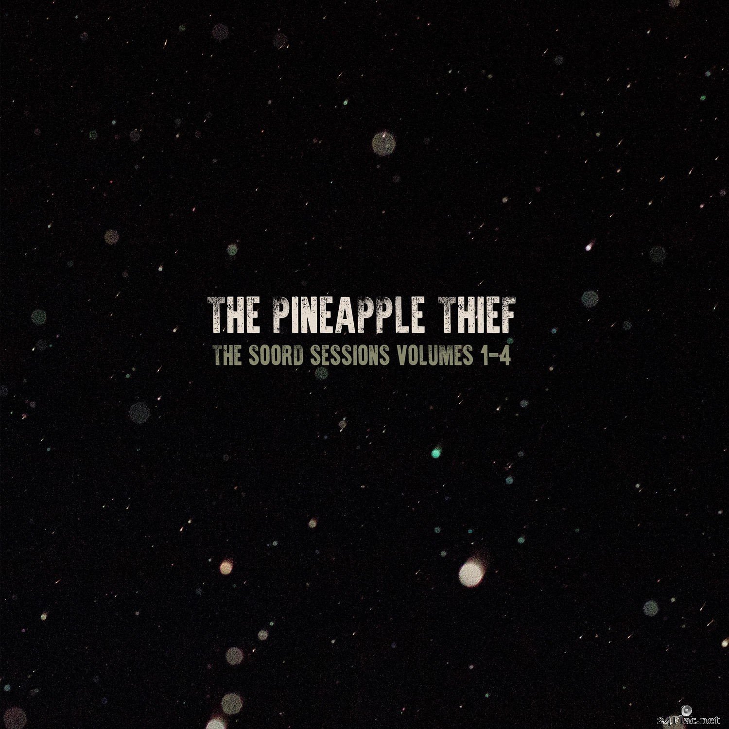 The Pineapple Thief - The Soord Sessions 1 - 4 (Sampler) (2021) Hi-Res