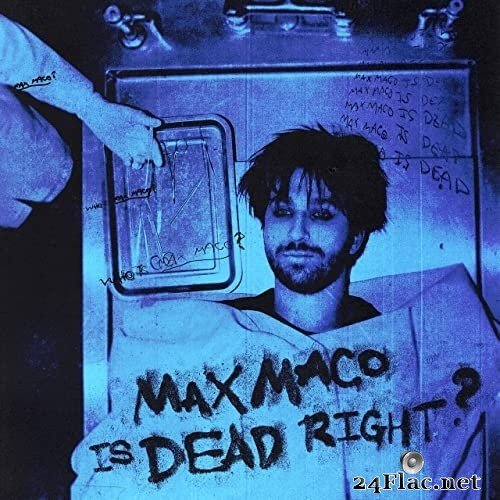 Two Feet - Max Maco Is Dead Right? (2021) Hi-Res