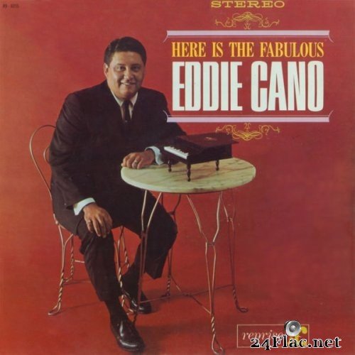 Eddie Cano - Here Is The Fabulous Eddie Cano (1962/2008) Hi-Res